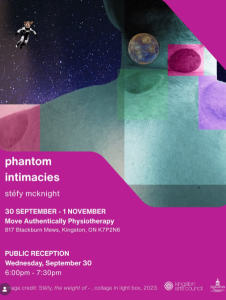 Poster about an art show 'Phantom Intimacies' at Move Authentically Physiotherapy. 